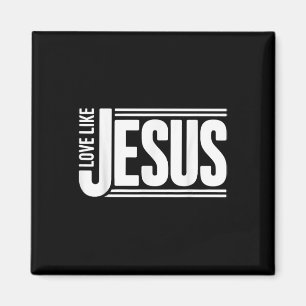 Aimant Aimez comme Jésus Verset biblique chrétien Foi Hom