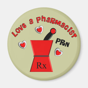 Aimant "Aimez les cadeaux uniques du pharmacien un PRN"