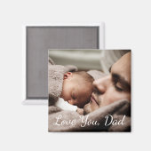 Aimant Aimez-vous, papa, père et bébé Photo (Recto/Verso)