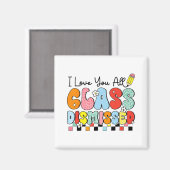 Aimant Aimez-Vous Tous Cl Rejeté Dernier Jour D'Enseignem (Recto/Verso)