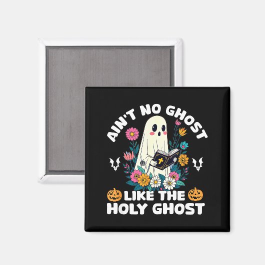Aimant Ain't No Ghost Like The Holy Ghost Jesus Christian (Recto/Verso)