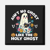 Aimant Ain't No Ghost Like The Holy Ghost Jesus Christian (Devant)