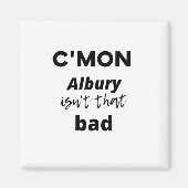 Aimant Albury n'est pas si mal (Devant)