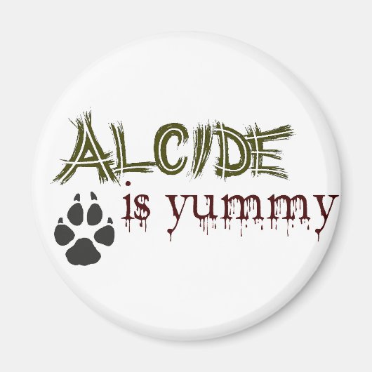 Aimant Alcide est Yummy. (Devant)