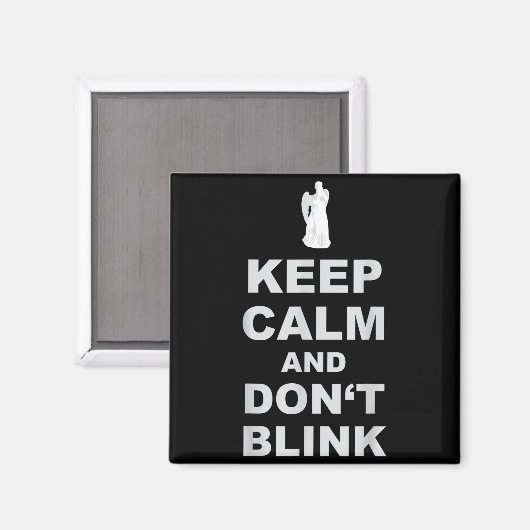 Aimant Alert - Weeng Angel - Keep Calm And Dont Blink 2  (Recto/Verso)