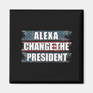 Aimant Alexa Change Le Président Funny Trump