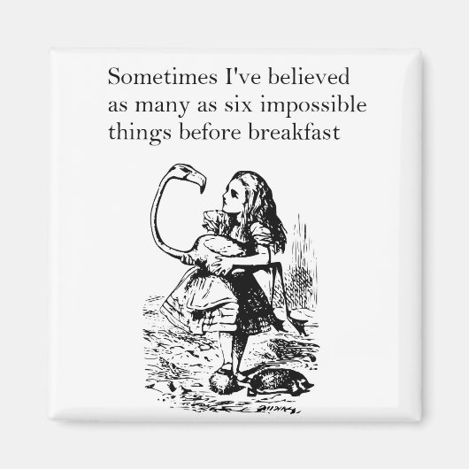 Aimant Alice, Six Choses Impossible (Devant)