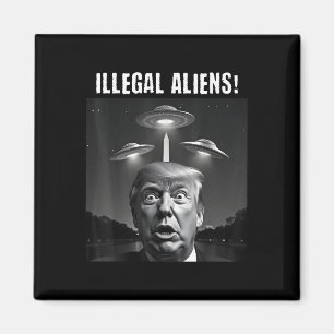 Aimant Aliens illégaux. Trump Selfie, Alien Et Ufo