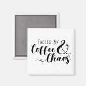 Aimant Alimenté Par Café & Chaos (Recto/Verso)