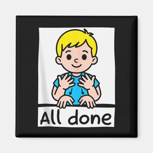 Aimant All Done Sign Language Cartoon Communication Aid A (Devant)