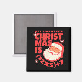 Aimant All I Want For Christmas Is 6 7 _ 67 Math Problem (Recto/Verso)