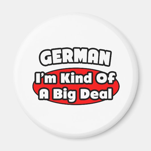 Aimant Allemand...Big Deal (Devant)