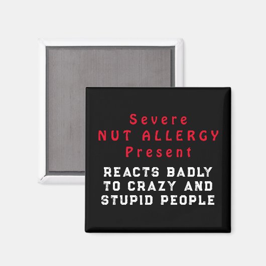 Aimant Allergie sévère à la noix présente - Réagit mal (Recto/Verso)