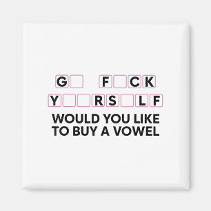 Aimant Allez Fck Vous-Même Voudriez-Vous Acheter Un Vowel