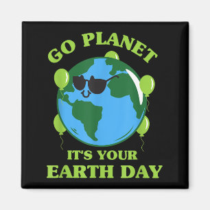 Aimant Allez planète c'est votre journée de la Terre drôl