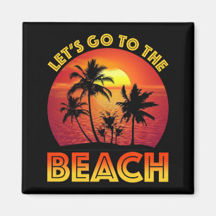 Aimant Allons à la plage