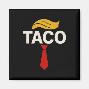 Aimant Allons Taco Drôle Trump Toujours Se Défile 20