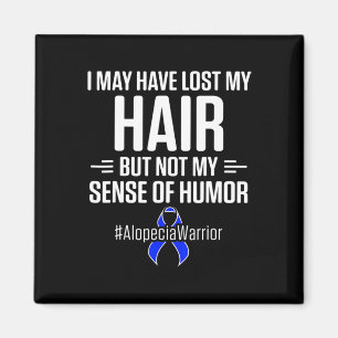 Aimant Alopecia Awareness Hair Loss Warrior Humour Surviv