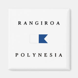 Aimant Alpha drapeau de piqué de Rangiroa Polynésie