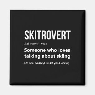 Aimant Amateur de ski Skitrovert drôle Définition Montagn