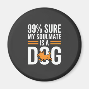Aimant Ame sœur de chien Typographie drôle pour amoureux