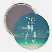 Aimant Amenez-moi à la citation Ocean (Recto/Verso)