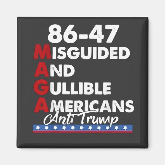 Aimant Américains malavisés et crédules 86-47 (Devant)