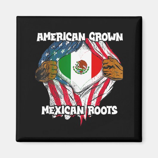 Aimant American Grown Mexican Roots Mexico Country Lover  (Devant)
