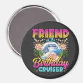 Aimant Ami du Cercle de Vacances de Cruiser Anniversaire (Recto/Verso)