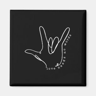Aimant Amour Besoin Pas De Mot Asl Sensibilisation sur l'