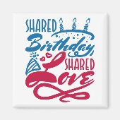 Aimant Amour partagé d'anniversaire partagé (Devant)