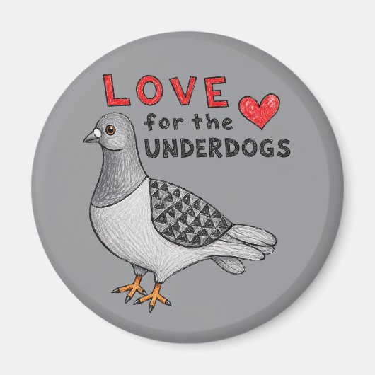 Aimant "Amour pour les outsiders" avec pigeon (Devant)