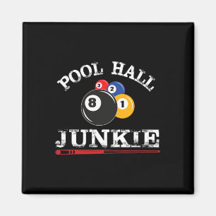 Aimant Amusant Billiard Pool Hall Junkie Pour Les Joueurs