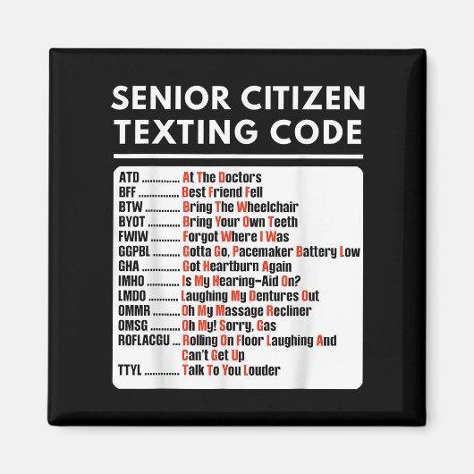 Aimant Amusant citoyen âgé Code de Textes Tee (Devant)