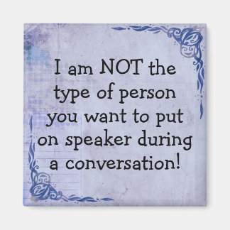 Aimant Amusant Pas De Téléphone Haut-Parleur