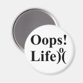 Aimant Amusant Profite De Ta Vie. Ne montrez pas ! (Recto/Verso)