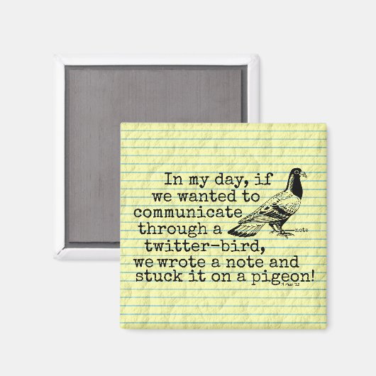 Aimant Amusant Vieux âge Twitter Bird Pigeon (Recto/Verso)