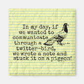 Aimant Amusant Vieux âge Twitter Bird Pigeon (Devant)