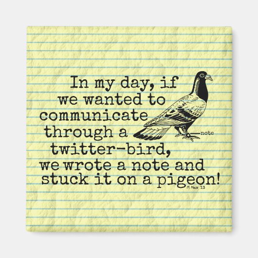 Aimant Amusant Vieux âge Twitter Bird Pigeon (Devant)