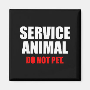 Aimant Animal de service Ne pas caresser Drôle d'amateur