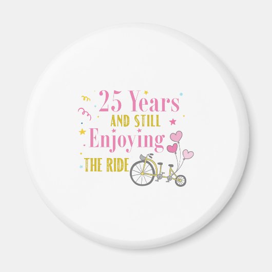 Aimant Anniversaire 25 ans profiter de la promenade (Devant)