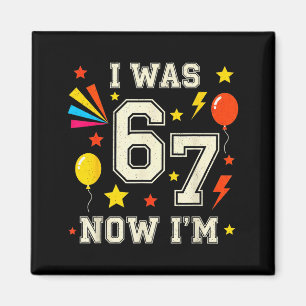 Aimant Anniversaire 7 Ans J'avais 6 Ans Maintenant J'ai 7