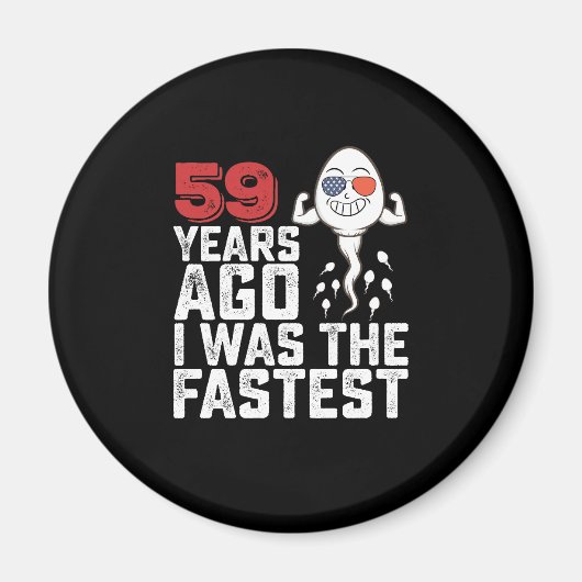 Aimant Anniversaire Il Y A 59 Ans J'Étais Le Plus Rapide (Devant)