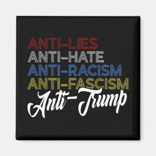 Aimant Anti Mensonge Anti Haine Anti-Racisme Anti-Fascism
