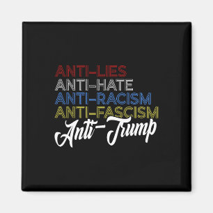 Aimant Anti Mensonges Anti Haine Anti Racisme Anti Fascis