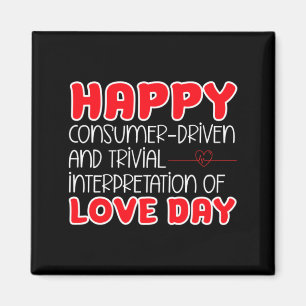 Aimant Anti Saint-Valentin Anti Amour Saint-Valentin Hain