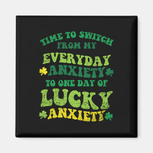 Aimant Anxiété Chanceuse Saint-Patrick Drôle Shamrock Trè