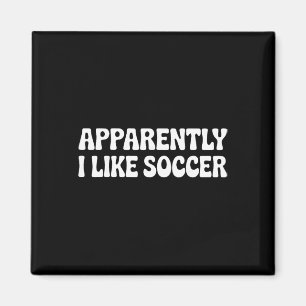 Aimant Apparemment j'aime le football Mères drôles de spo