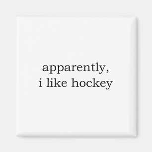 Aimant Apparemment j'aime le hockey 