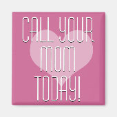 Aimant Appelle Ta Mère Aujourd'Hui ! (Devant)